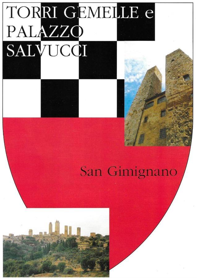 Twin Tower - Unica Al Mondo - Unique In The World San Gimignano Exterior photo